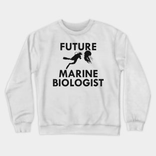 Future Marine Biologist Crewneck Sweatshirt